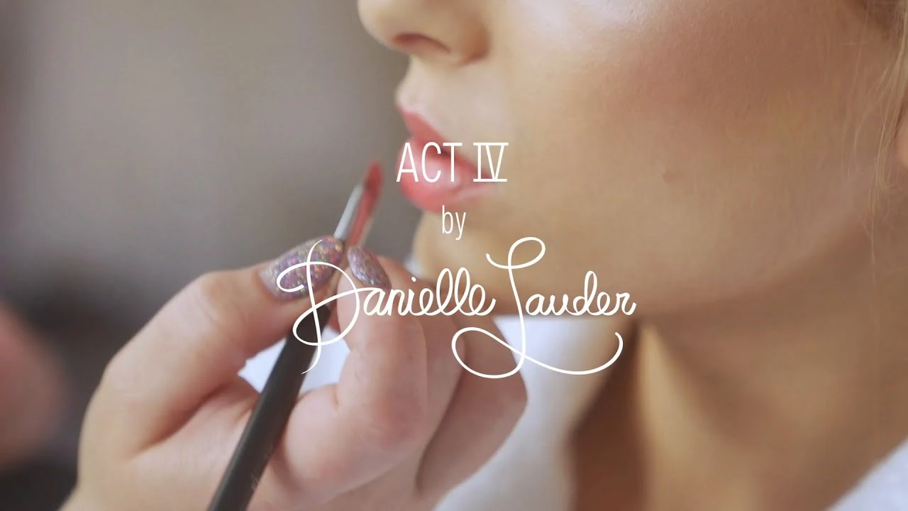 Behind the Scenes || Act IV with Danielle Lauder